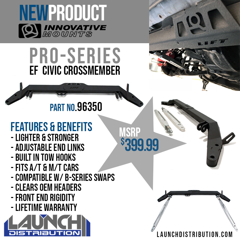 NEW PRODUCT: EF Civic Pro-Series Crossmember by Innovative Mounts