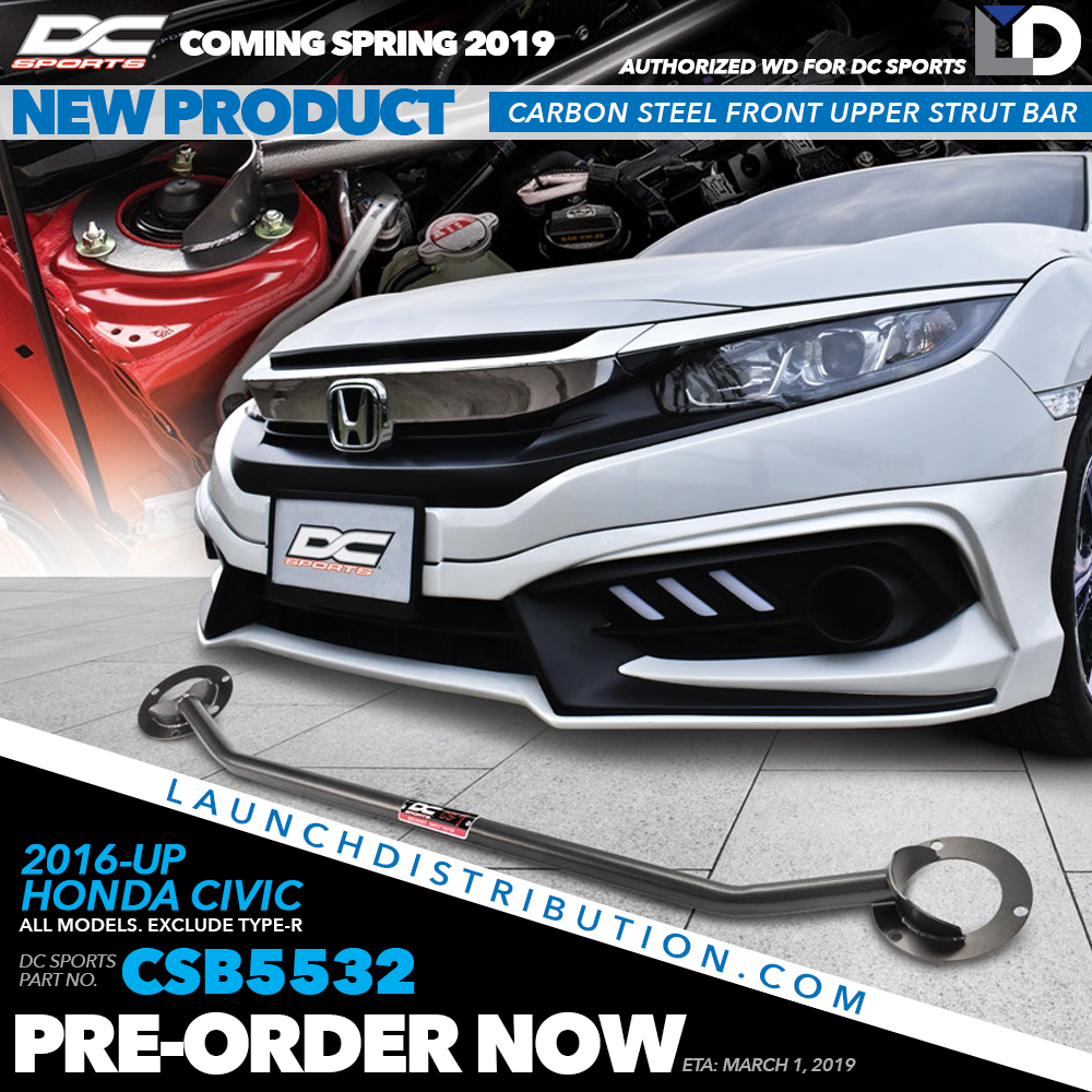 COMING SOON: March 2019 DC Sports Front Upper Strut Bar for 10th Gen Civic excl. Type-R